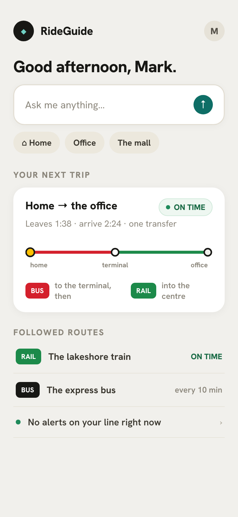 The RideGuide home screen: the ask bar, saved places, the next trip on its journey line, and followed routes.